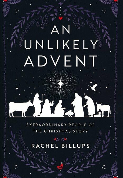 Advent Study – An Unlikely Advent